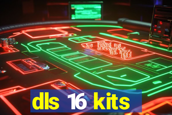 dls 16 kits